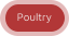 Poultry